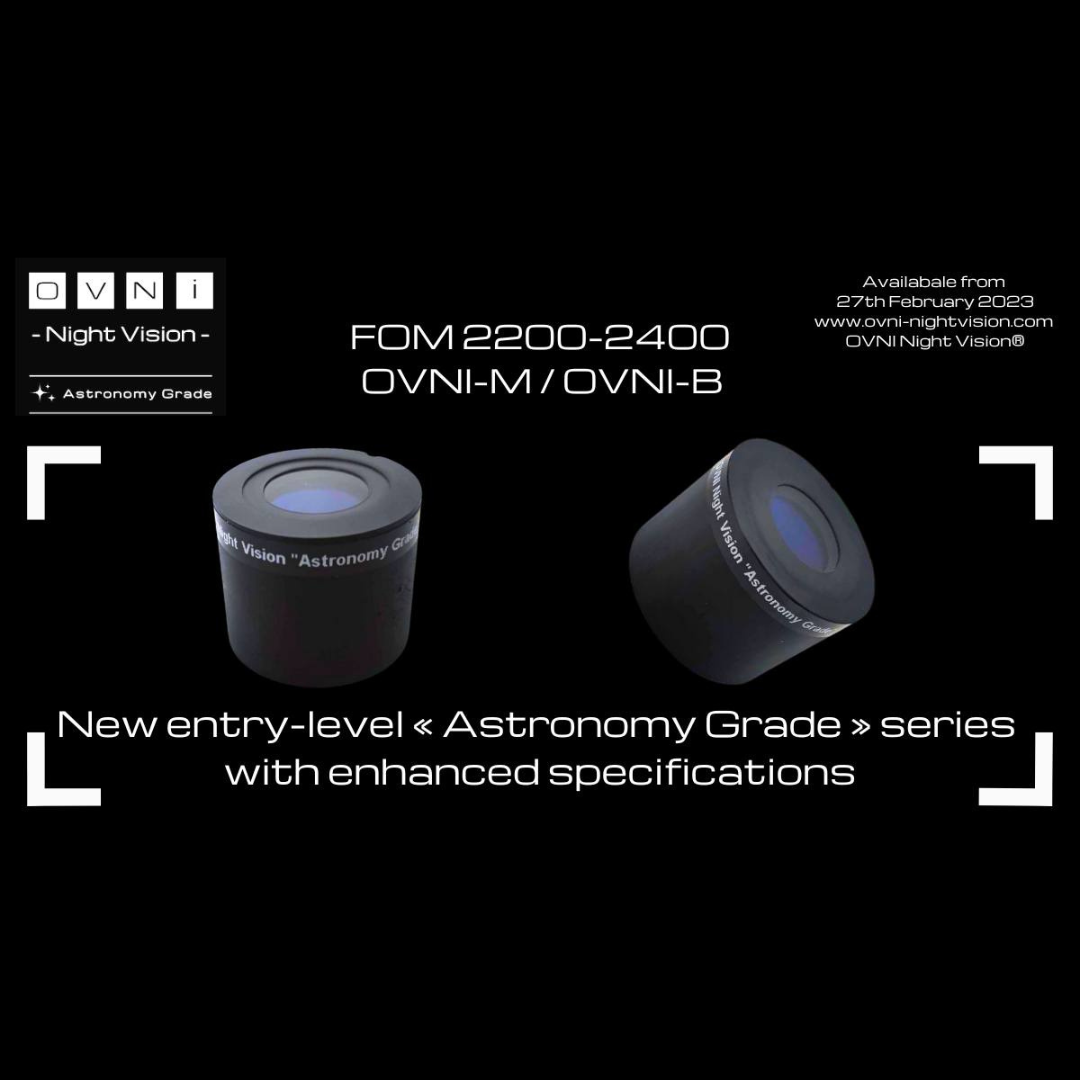 New OVNI Night Vision « Astronomy Grade » tubes