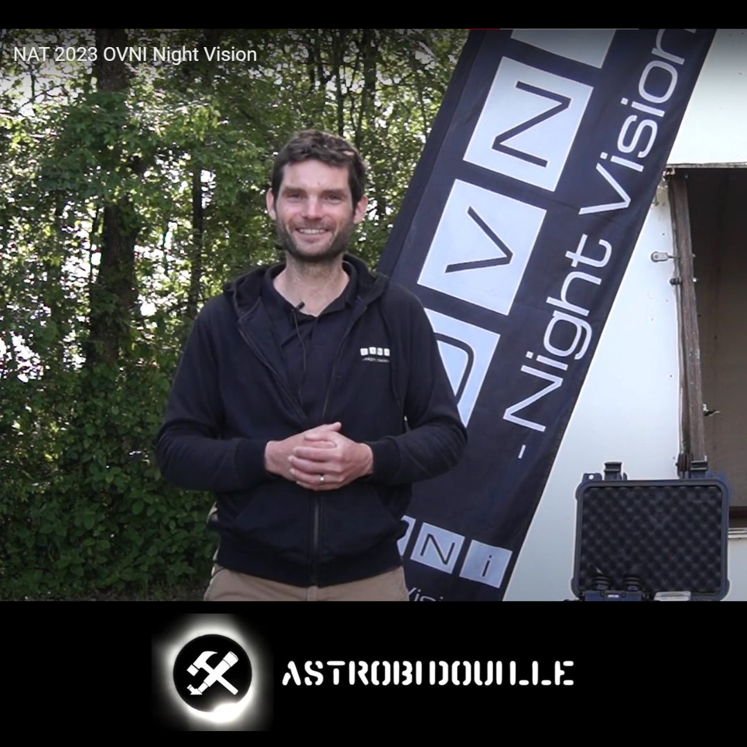 Interview sur les oculaires OVNI Night Vision pour la chaîne « Astrobidouille »