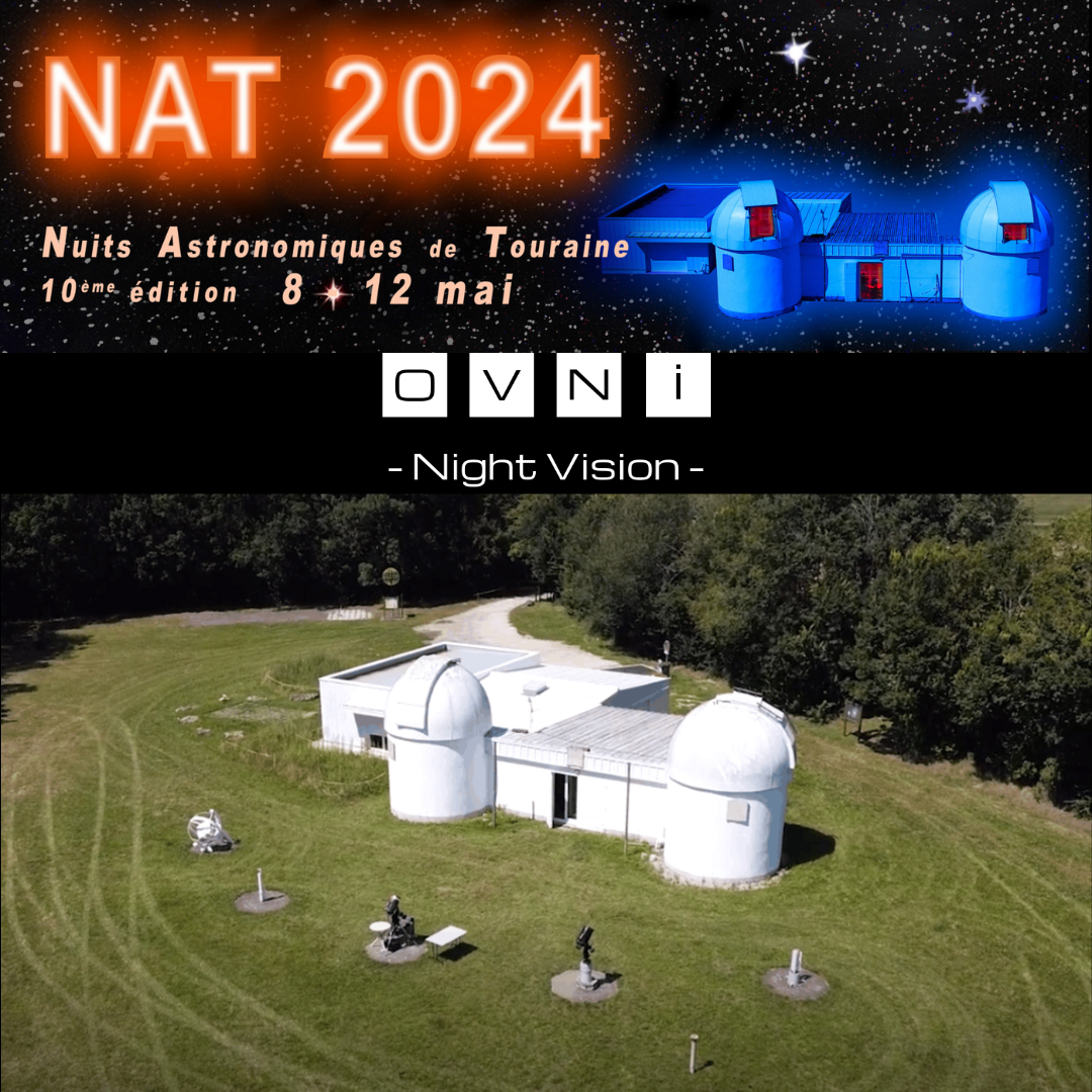 Meet us at the French Star Party "Nuits Astronomiques de Touraine"