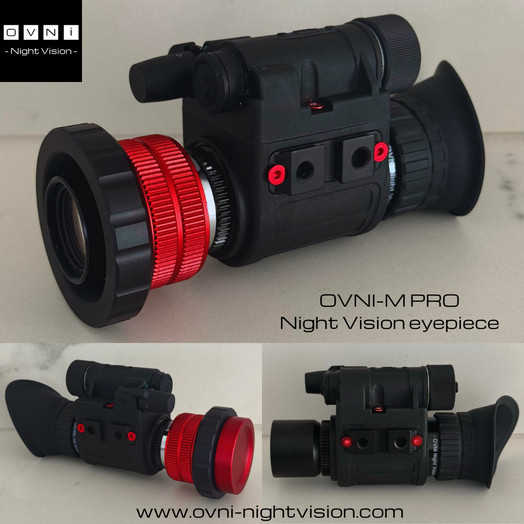 NEW OVNI-M PRO : The Ultimate Night Vision Eyepiece